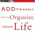 ADD-Friendly Ways to Organize Your Life title image